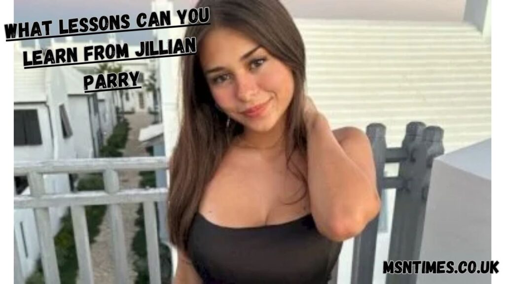 What Lessons Can You Learn from Jillian Parry