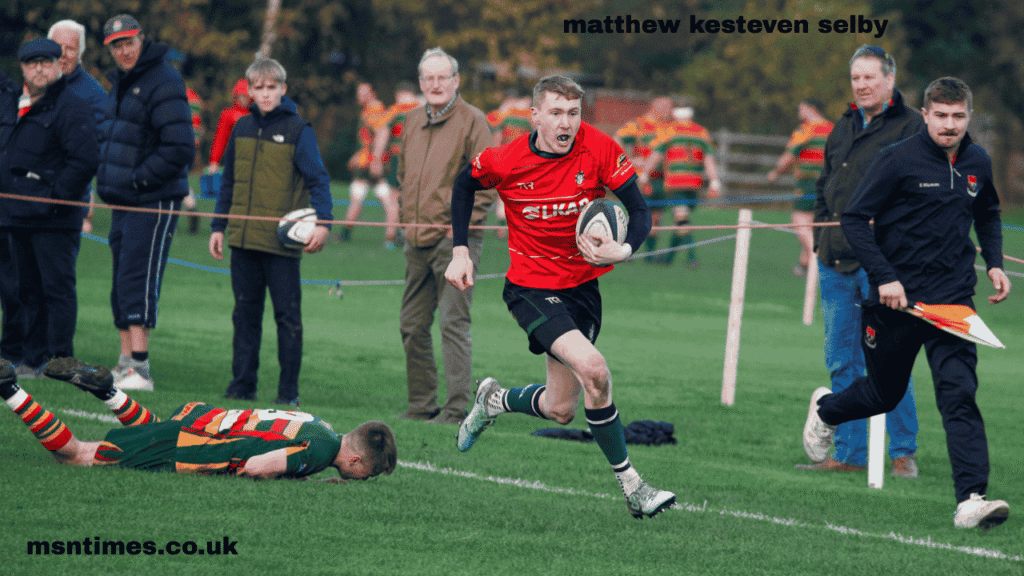 matthew kesteven selby