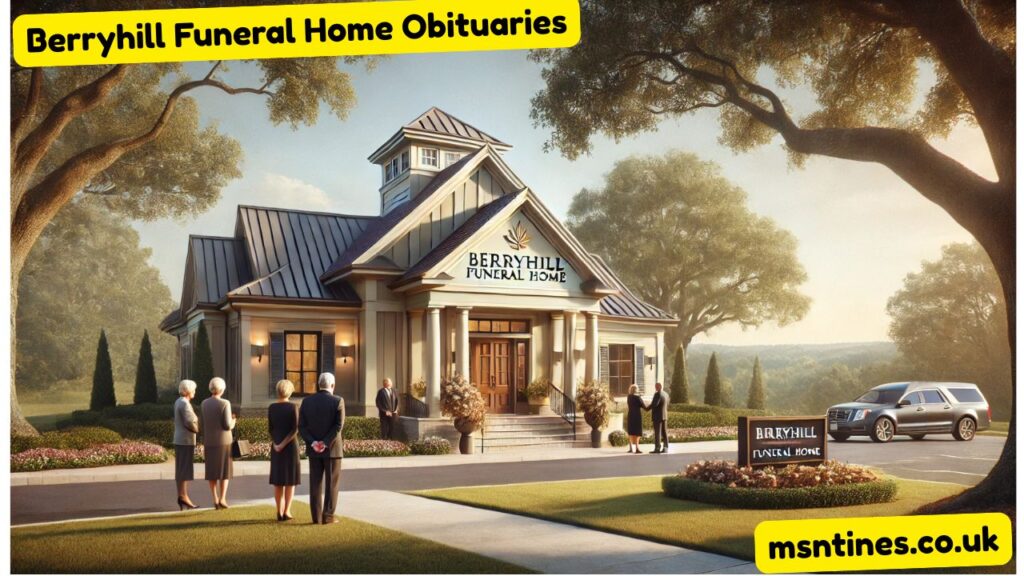 Berryhill Funeral Home Obituaries